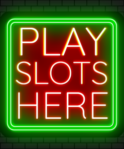 Play Slots Here Neon Acrylic Sign - 30 inches